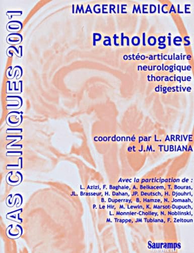 Beispielbild fr Imagerie mdicale pathologies osto-articulaire, neurologique, thoracique, digestive (0000) zum Verkauf von Ammareal