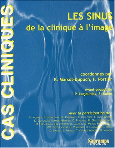Beispielbild fr Les sinus. De la clinique  l'image zum Verkauf von medimops