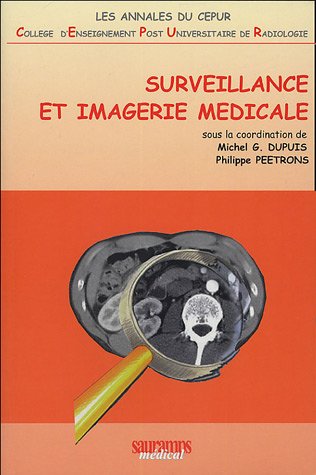 Stock image for Surveillance et imagerie mdicale for sale by A TOUT LIVRE