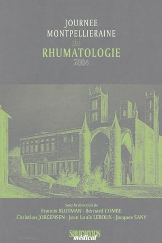 Stock image for Journe montpelliraine de rhumatologie 2004 for sale by Chapitre.com : livres et presse ancienne