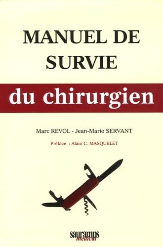 9782840234555: Manuel de survie du chirurgien: 0000