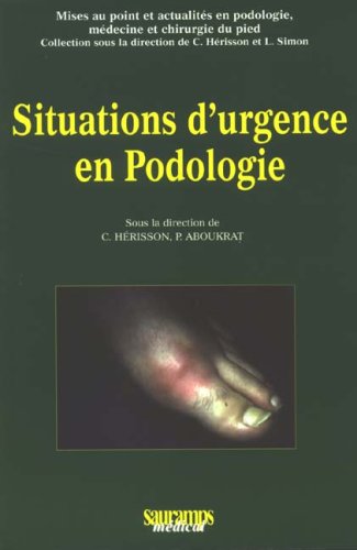 9782840234777: SITUATIONS D URGENCES EN PODOLOGIE