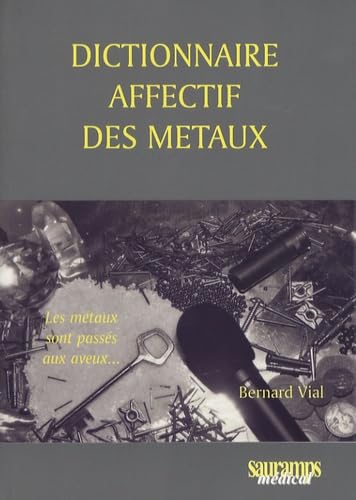 Beispielbild fr Dictionnaire affectif des mtaux zum Verkauf von medimops