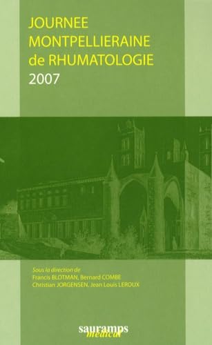 9782840235385: JOURNEES MONTPELLIERAINES DE RHUMATOLOGIE 2007