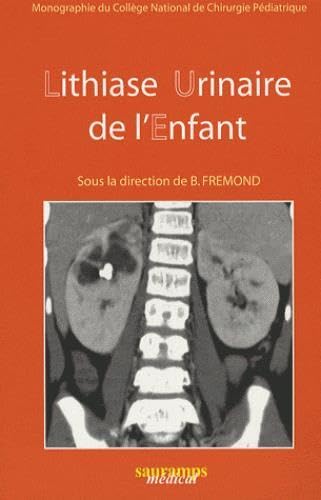 Stock image for Lithiase urinaire de l'enfant for sale by medimops