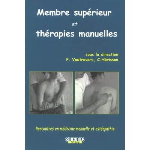 9782840235637: MEMBRE SUPERIEUR ET THERAPIES MANUELLES