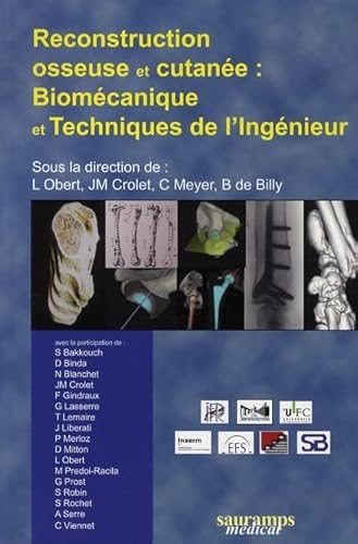 Beispielbild fr Reconstruction osseuse et cutane : Biomcanique et techniques de l'ingnieur zum Verkauf von medimops