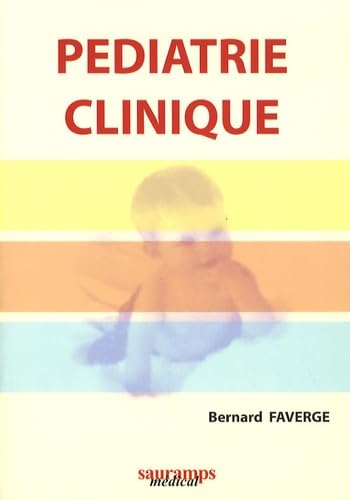 9782840235927: PEDIATRIQUE CLINIQUE