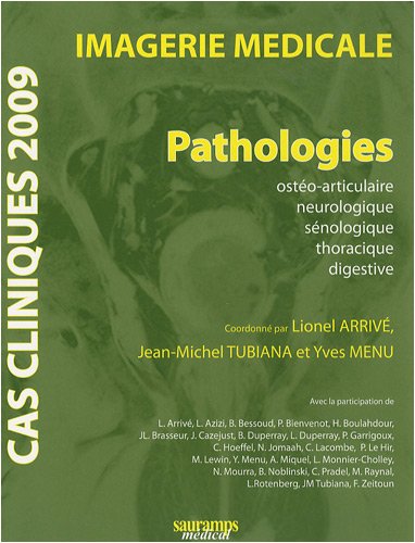 Stock image for Imagerie mdicale : Pathologies for sale by Revaluation Books