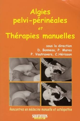 Beispielbild fr Algies pelvi-prinales et thrapies manuelles zum Verkauf von Revaluation Books
