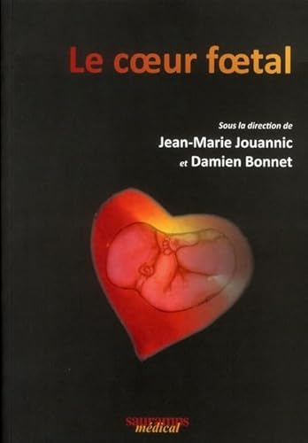 Beispielbild fr Le coeur foetal zum Verkauf von Ammareal