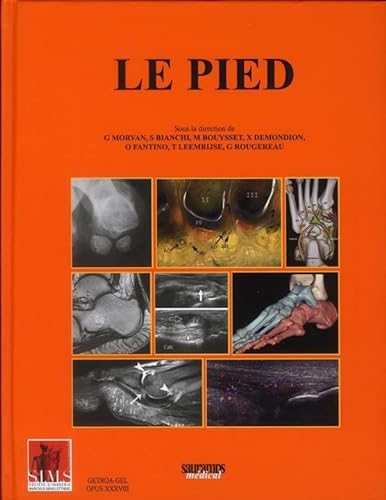 Stock image for Le pied: Congrs thmatique de juin Opus XXXVIII for sale by Ammareal