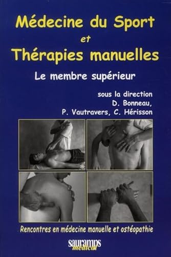 Beispielbild fr MEDECINE DU SPORT ET THERAPIES MANUELLES:MEMBRE SUPERIEUR zum Verkauf von Gallix