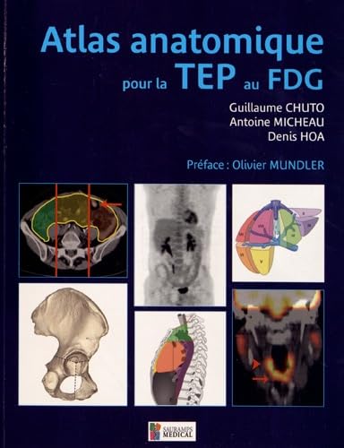 Stock image for Atlas Anatomique Pour La Tep Au Fdg for sale by RECYCLIVRE