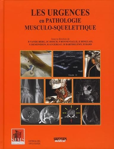 Beispielbild fr les urgences en pathologie musculo-squelettique zum Verkauf von Chapitre.com : livres et presse ancienne
