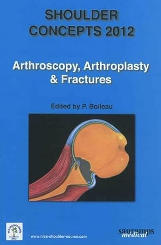 9782840238126: SHOULDER CONCEPTS 2012.ARTHROSCOPY.ARTHROPLASTY