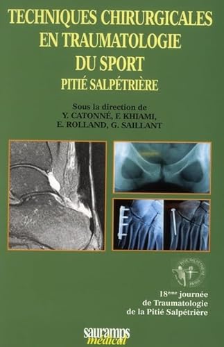 9782840238140: TECHNIQUES CHIRURGICALES EN TRAUMATOLOGIE DU SPORT