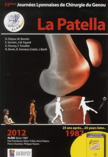 9782840238232: La Patella: 15e Journes lyonnaises de chirurgie du genou