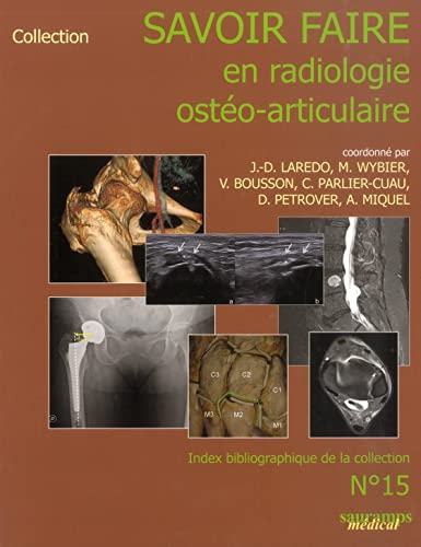 Stock image for Savoir faire en radiologie osto-articulaire for sale by Revaluation Books