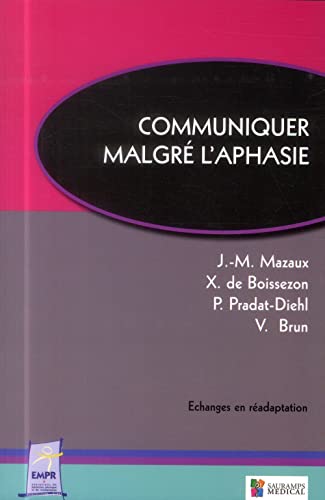 9782840239277: COMMUNIQUER MALGRE L'APHASIE