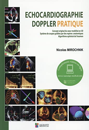 Stock image for ECHOCARDIOGRAPHIE DOPPLER PRATIQUE [Broch] Mirochnik, Nicolas for sale by BIBLIO-NET