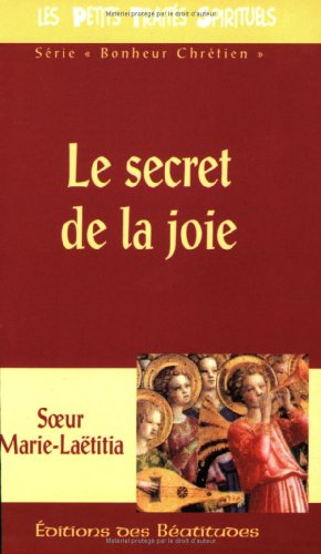9782840240181: Secret de la joie (le)