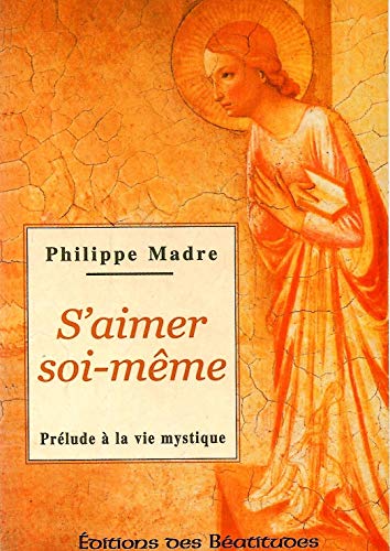 9782840240457: Souffrance des hommes et compassion de Dieu Tome 3: S'aimer soi-mme ou Prlude  la vie mystique