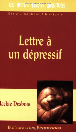 Stock image for Lettre a un depressif for sale by Ammareal