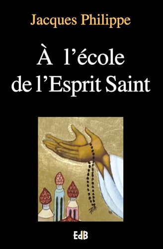 9782840240815: A l'cole de l'Esprit Saint