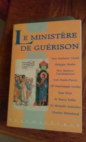 9782840240914: Le ministere de gurison