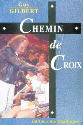 Stock image for Chemin de croix. guy gilbert for sale by Ammareal