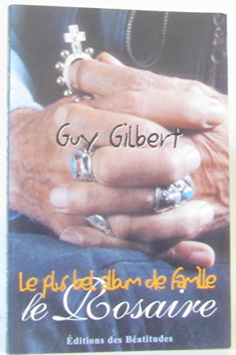 Stock image for Le plus bel album de famille Le rosaire for sale by LibrairieLaLettre2