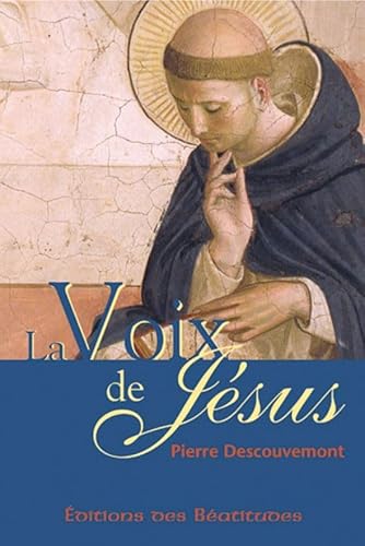 Beispielbild fr La voix de Jsus : Prte l'oreille au murmure de sa voix zum Verkauf von medimops