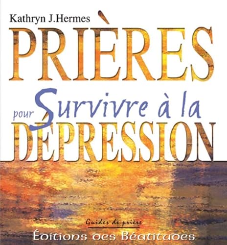 Stock image for Prires pour Survivre  la dpression for sale by medimops