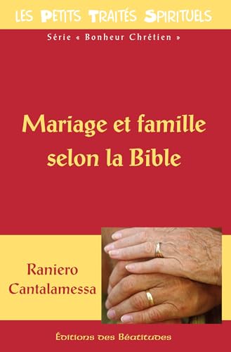 Mariage et famille selon la Bible (9782840243564) by Cantalamessa, Raniero