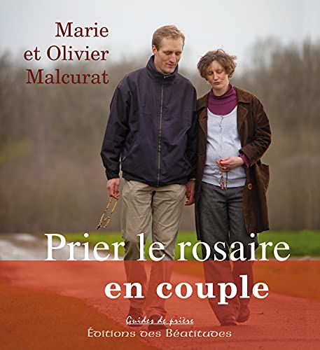 Beispielbild fr Prier le rosaire en couple zum Verkauf von Ammareal