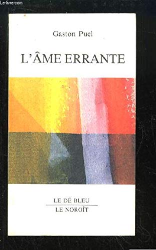9782840310037: L'âme errante: Gaston Puel (French Edition)