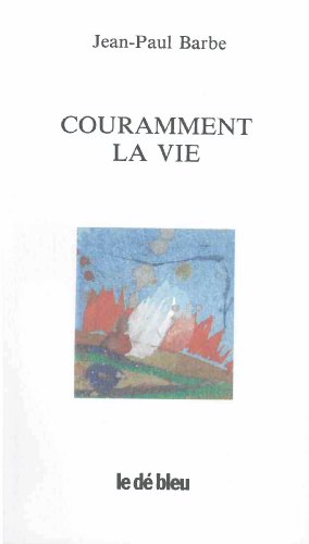 Stock image for Couramment la vie for sale by books-livres11.com
