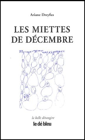 Imagen de archivo de Les Miettes De Dcembre a la venta por RECYCLIVRE