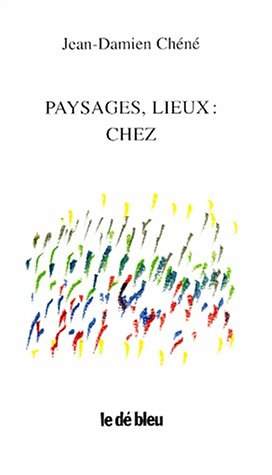 Imagen de archivo de Paysages, lieux: Chez a la venta por books-livres11.com