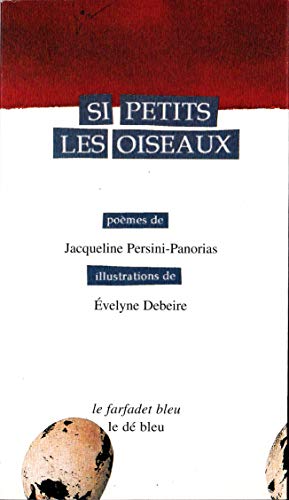 Imagen de archivo de Si petits les oiseaux a la venta por Librairie Th  la page