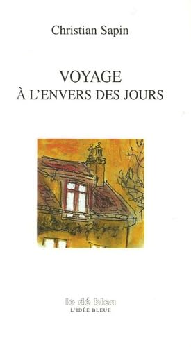 Stock image for Voyage  l'envers des jours for sale by medimops