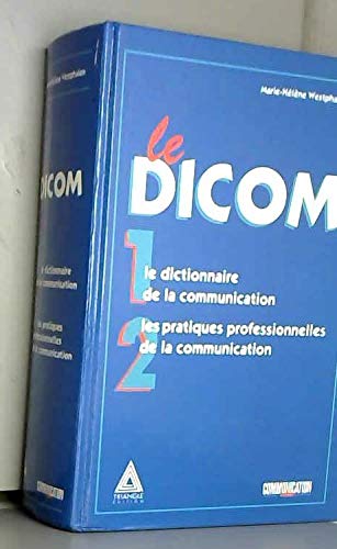 9782840320005: Le dicom : Le dictionnaire de la communication