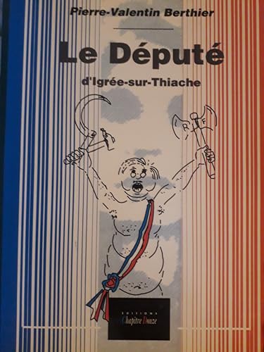 Beispielbild fr LE DEPUTE D'IGREE SUR THIACHE zum Verkauf von Tamery