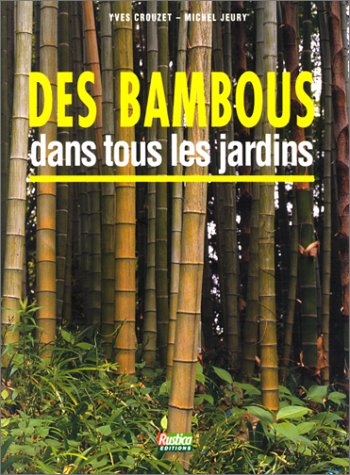 9782840380252: Des bambous dans tous les jardins