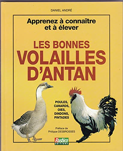 Beispielbild fr LES BONNES VOLAILLES D'ANTAN zum Verkauf von Ammareal