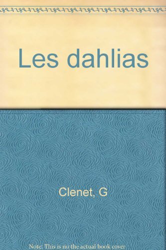 Beispielbild fr Les Dahlias zum Verkauf von Ammareal