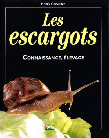 Les escargots (connaissance, élevage)