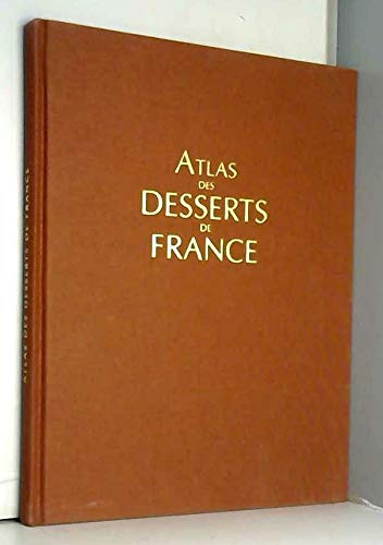 Beispielbild fr Atlas des desserts de France zum Verkauf von medimops