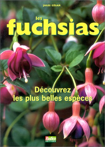 Stock image for Les fuchsias for sale by Ammareal